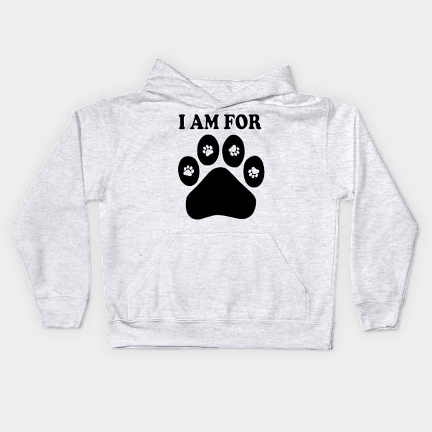 I am paws Kids Hoodie by Pet & Nature Lovers